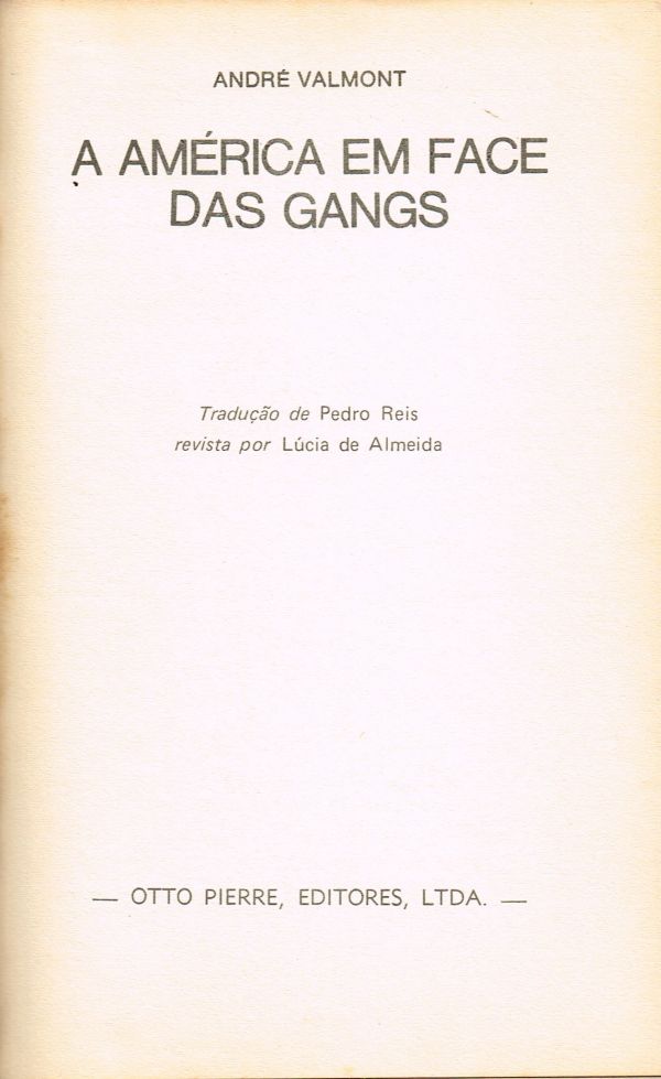 América em Face das Gangs, A